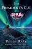 The President's Cut: Pink Diamonds Are More Than Just Desirable: 3 (Charlie Robertson Thrillers)