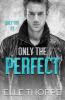 Only the Perfect: 2 (Only You)