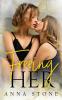 Freeing Her: 4 (Irresistibly Bound)