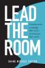 Lead The Room