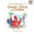 The Adventures of Chook Chick and Cackles