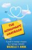 The Wingman's Handbook: A Guide to Teenage Romance by a Teenage Romantic