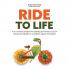 Ride to Life