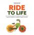 Ride to Life