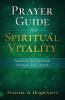 Prayer Guide for Spiritual Vitality: Nutrients for Spiritual Strength and Growth: 1 (Prayer Guides)