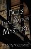 Tales of Imagination and Mystery