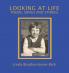 Looking At Life: Poems Songs and Stories