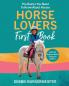 Horse Lovers First Book