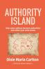 Authority Island: Why some authors become authorities and others just write books