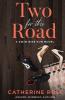 Two for the Road: 1 (A Swim Bike Run Novel)