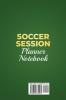 Soccer Session Planner Notebook