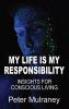 My Life Is My Responsibility
