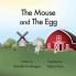 The Mouse and The Egg