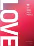 Love: Art Ideas Music Politics