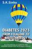 DIABETES 2023. FROM FOLKLORE TO BIOTECHNOLOGY