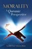 Morality A Quranic Perspective
