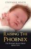 Raising The Phoenix: The 'X' generation of the Phoenix Mafia from conception to adulthood.: TWO
