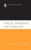 Nahum Habbakuk Zephaniah (Old Testament Library)