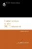 Introduction to the Old Testament Third Edition: From Its Origins to the Closing of the Alexandrian Canon (The Old Testament Library)