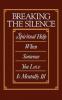 Breaking the Silence: Spiritual Help When Someone You Love Is Mentally Ill