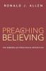 Preaching is Believing