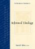 The Westminster Handbook to Reformed Theology (Westminster Handbooks to Christian Theology)