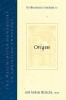 The Westminster Handbook to Origen (Westminster Handbooks to Christian Theology)