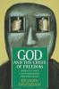 God and the Crisis of Freedom: Biblical and Contemporary Perspectives