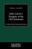John Calvin's Exegesis of the Old Testament (Columbia Series in Reformed Theology)