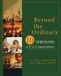 Beyond the Ordinary: Ten Strengths of U.S. Congregations