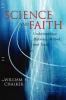 Science and Faith: Understanding Meaning Method and Truth