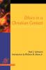 Ethics in a Christian Context (Library of Theological Ethics)
