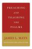 Preaching and Teaching the Psalms