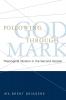 Following God through Mark: Theological Tension in the Second Gospel