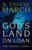 God's Land on Loan: Israel Palestine and the World