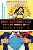 Holy Superheroes! Revised and Expanded Edition: Exploring the Sacred in Comics Graphic Novels and Film