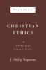 Christian Ethics Second Edition: A Historical Introduction