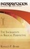 The Sacraments in Biblical Perspective: Interpretation