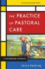 The Practice of Pastoral Care Rev. and Exp. Ed