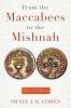 From the Maccabees to the Mishnah Third Edition