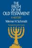 The Faith of the Old Testament: A History