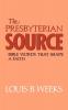 The Presbyterian Source: Bible Words that Shape a Faith
