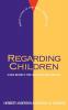 Regarding Children: A New Respect for Childhood and Families (FLPP)