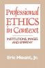 Professional Ethics in Context: Institutions Images and Empathy