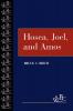 Hosea Joel and Amos (Westminster Bible Companion)