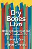 Dry Bones Live: Helping Congregations Discover New Life