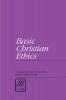 Basic Christian Ethics (Library of Theological Ethics)