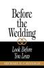 Before the Wedding: Look Before You Leap