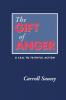 The Gift of Anger: A Call to Faithful Action
