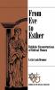 From Eve to Esther: Rabbinic Reconstructs of Biblical Women (Gender and the Biblical Tradition)